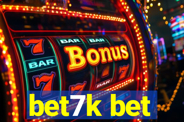 bet7k bet
